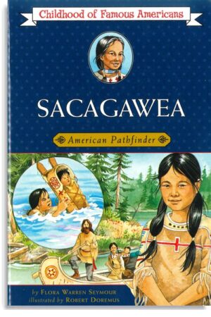 Sacagawea: American Pathfinder