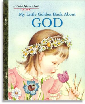 My Little Golden Book About God
