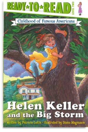 Helen Keller and the Big Storm
