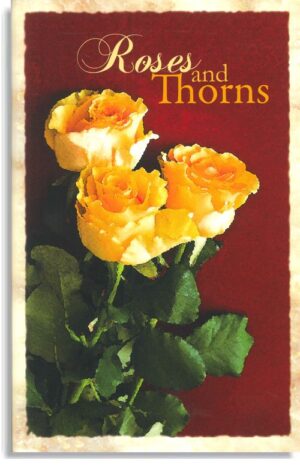 Roses And Thorns