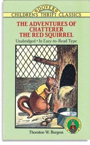 The Adventures Of Chatterer The Red Squirrel