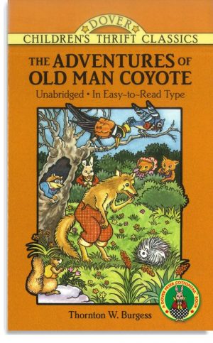 The Adventures Of Old Man Coyote