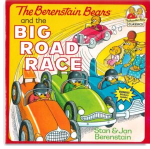The Berenstain Bears and the Big Road Race