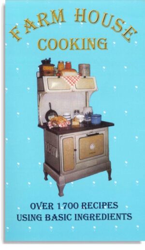 Farm House Cooking