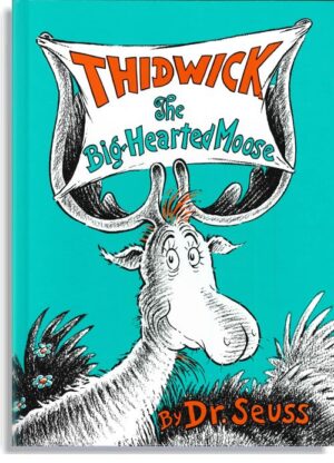 Thidwick the Big-Hearted Moose