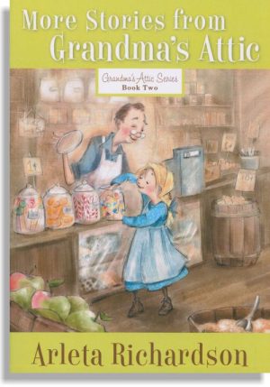 More Stories From Grandma's Attic