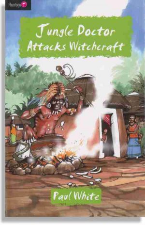 Jungle Doctor Attacks Witchcraft - 16
