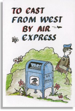 To East From West By Air Express