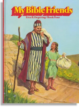 My Bible Friends, Book 4