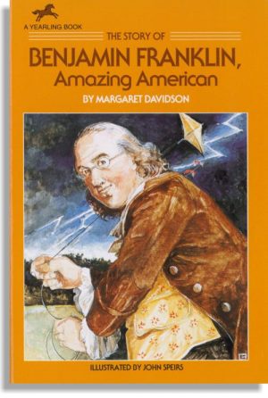 The Story Of Benjamin Franklin