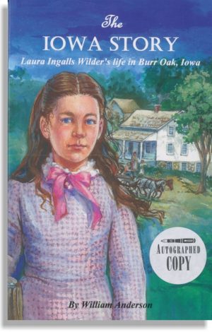 Laura Ingalls Wilder: The Iowa Story