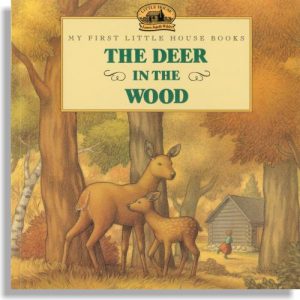 The Deer In the Wood