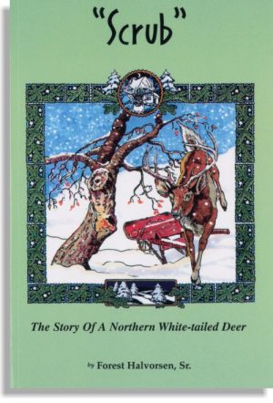 Scrub: The Story of a Northern White-tail
