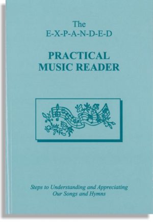 The Expanded Practical Music Reader