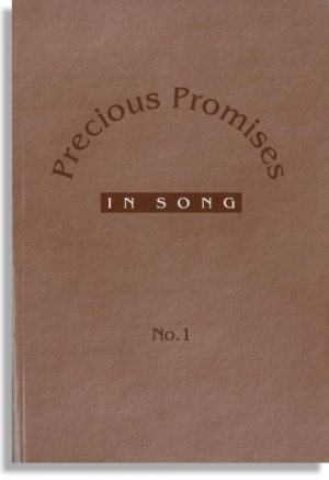 Precious Promises In Song No. 1