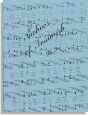 Echoes of Triumph No. 1