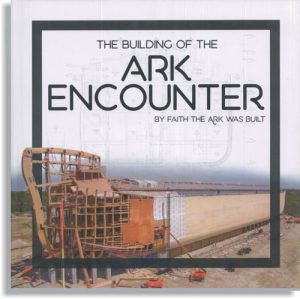 The Building of the Ark Encounter