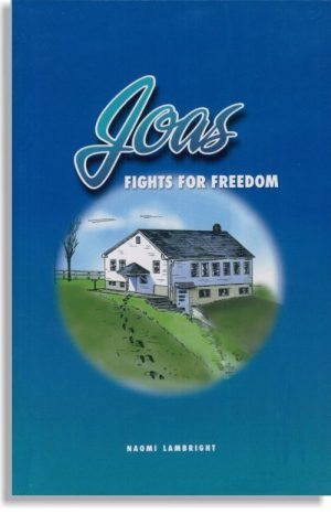 Joas Fights for Freedom