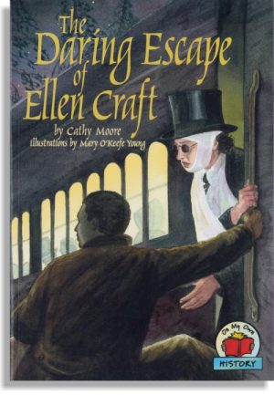 The Daring Escape of Ellen Craft