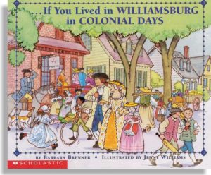 If You Lived In Williamsburg In Colonial Days