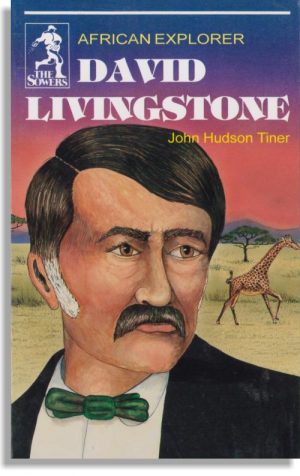 David Livingstone – African Explorer