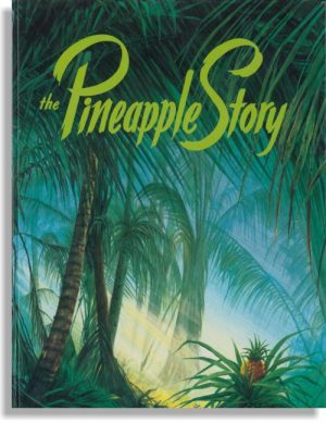The Pineapple Story