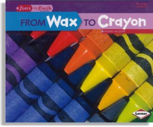From Wax to Crayon