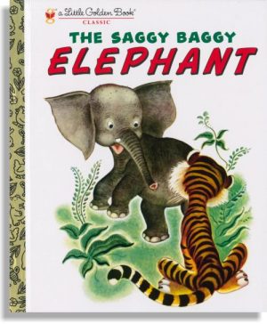 The Saggy Baggy Elephant