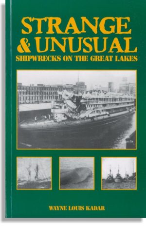 Strange & Unusual Shipwrecks of the Great Lakes
