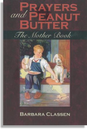 Prayers and Peanut Butter