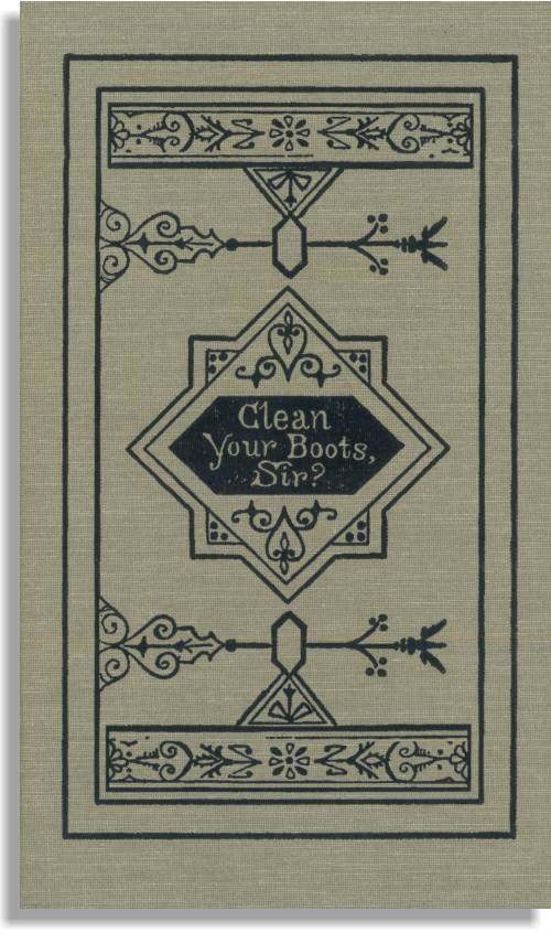 Clean Your Boots, Sir?