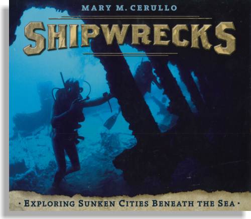 Shipwrecks: Exploring Sunken Cities