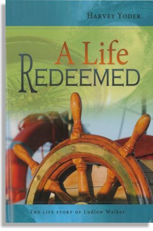 A Life Redeemed
