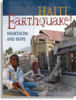 Haiti Earthquake – Heartache and Hope