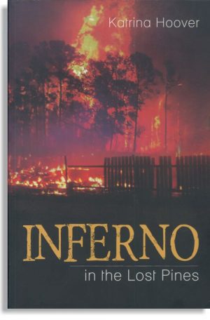 Inferno in the Lost Pines