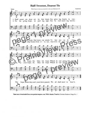 Song: Hail Sweetest Dearest Tie