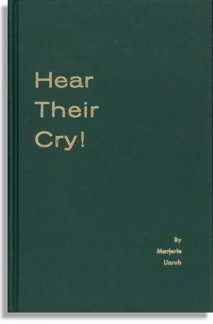 Hear Their Cry