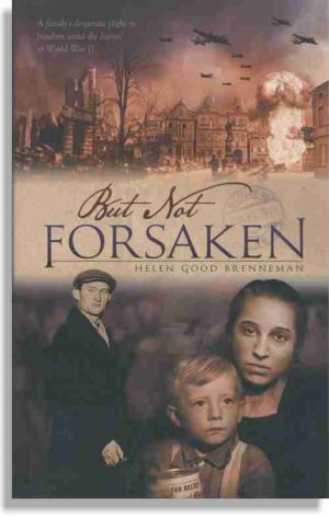 But Not Forsaken