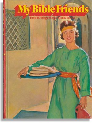 My Bible Friends, Book 3