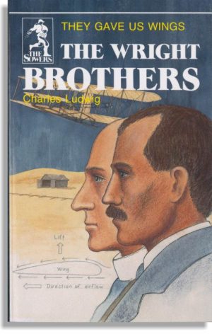 The Wright Brothers: They Gave Us Wings