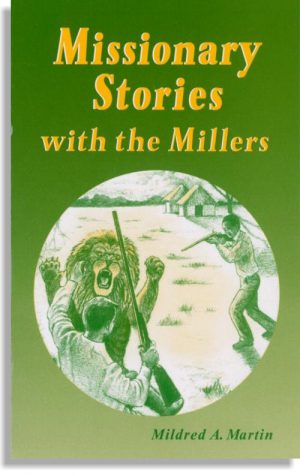 Missionary Stories With The Millers
