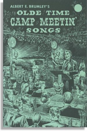 Olde Time Camp Meetin' Songs