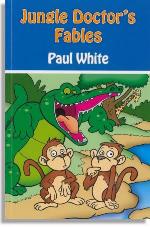 Jungle Doctor's Fables – 1