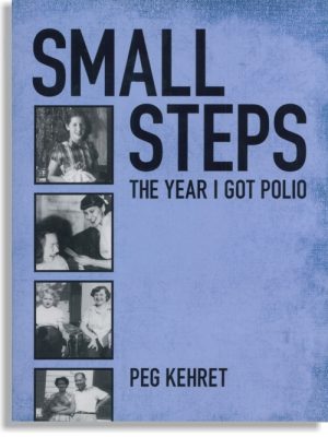 Small Steps – The Year I Got Polio