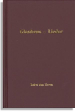 Glaubens Lieder
