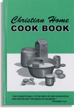 Christian Home Cook Book