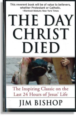 The Day Christ Died