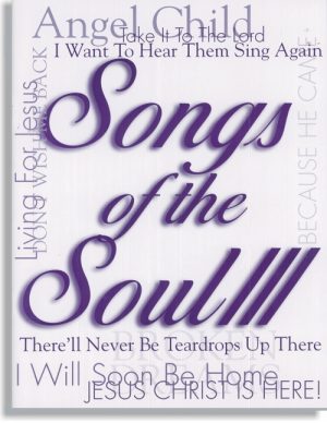 Songs of the Soul, Book 3
