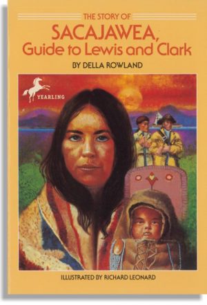 The Story Of Sacajawea