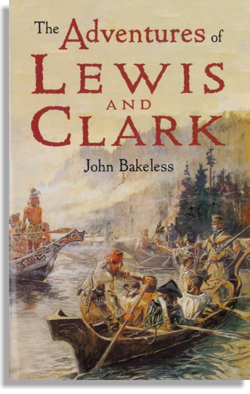 The Adventures of Lewis and Clark